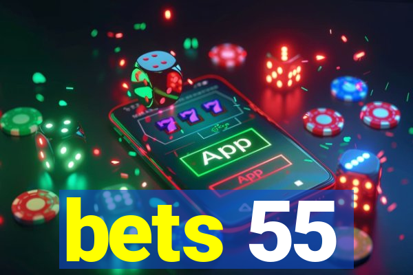 bets 55